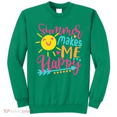 Summer Makes Me Happy Sweatshirt