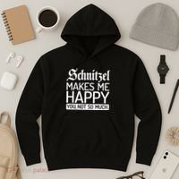 Schnitzel Makes Me Happy You Not So Much Schnitzel Hoodie thumb 3