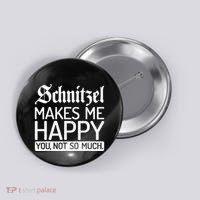 Schnitzel Makes Me Happy You Not So Much Schnitzel Button thumb 0