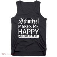 Schnitzel Makes Me Happy You Not So Much Schnitzel Tank Top thumb 0