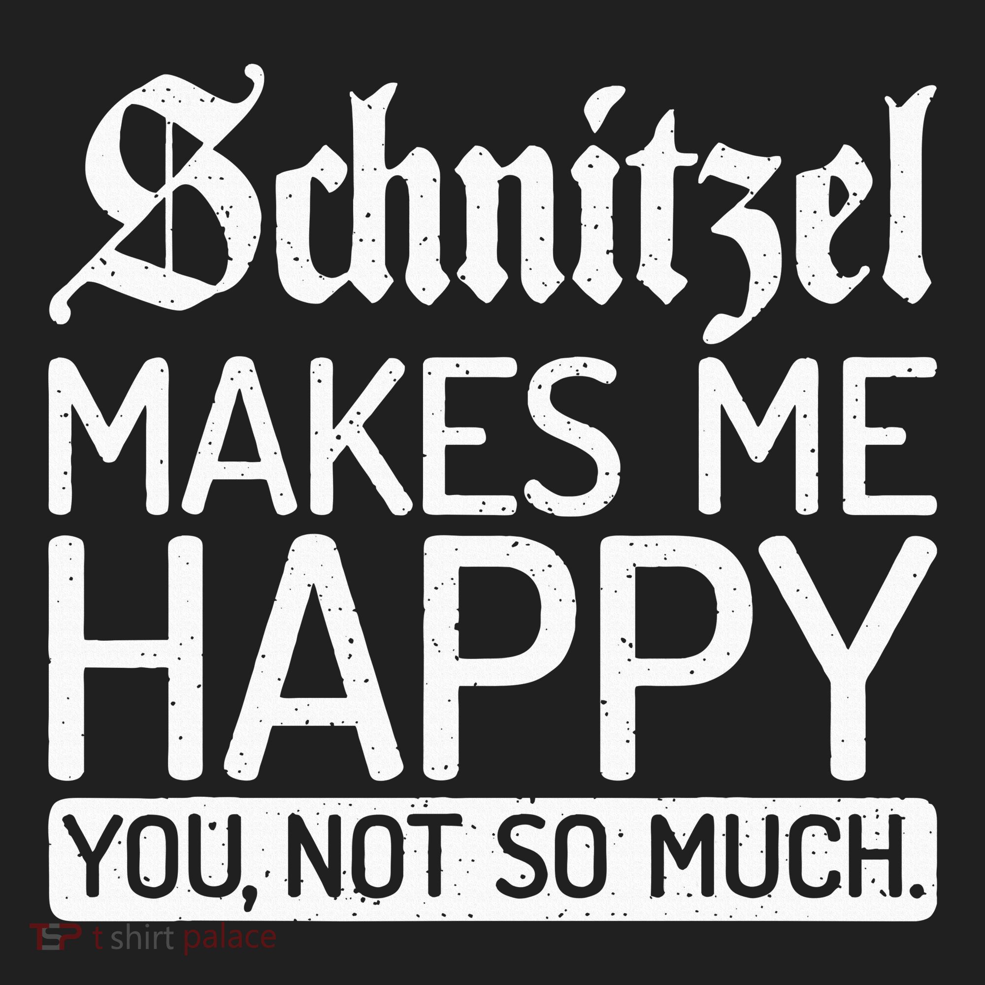 Schnitzel Makes Me Happy You Not So Much Schnitzel Golf Towel