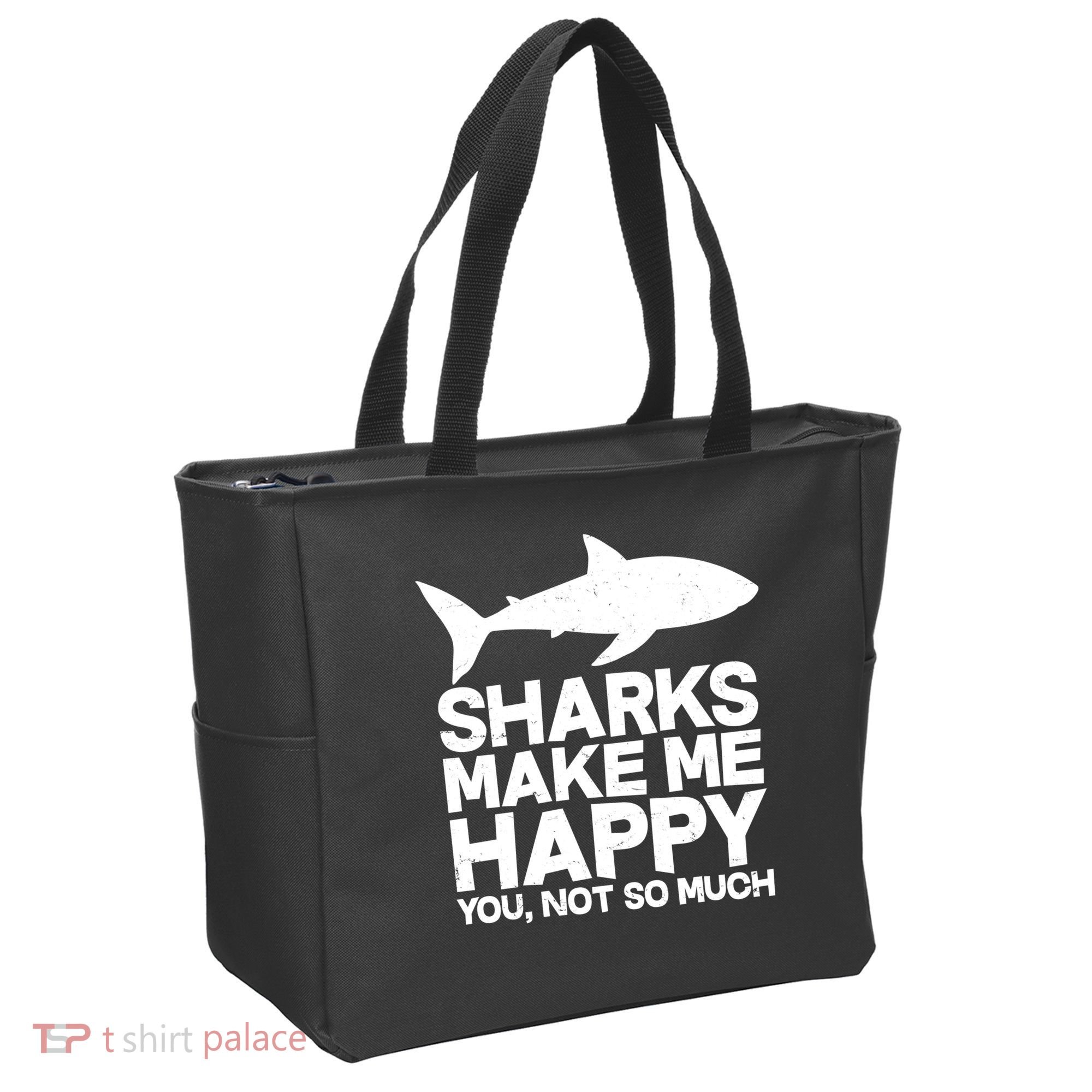 Sharks Make Me Happy You Not So Much Tote Bag