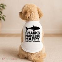 Sharks Make Me Happy You Not So Much Doggie Tank thumb 2
