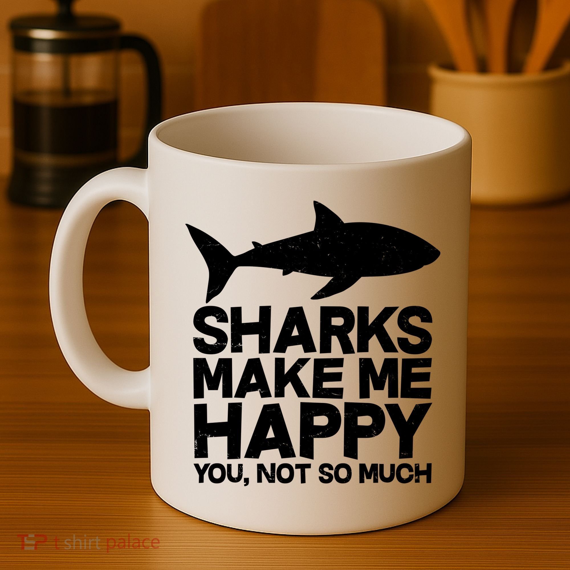 Sharks Make Me Happy You Not So Much Coffee Mug