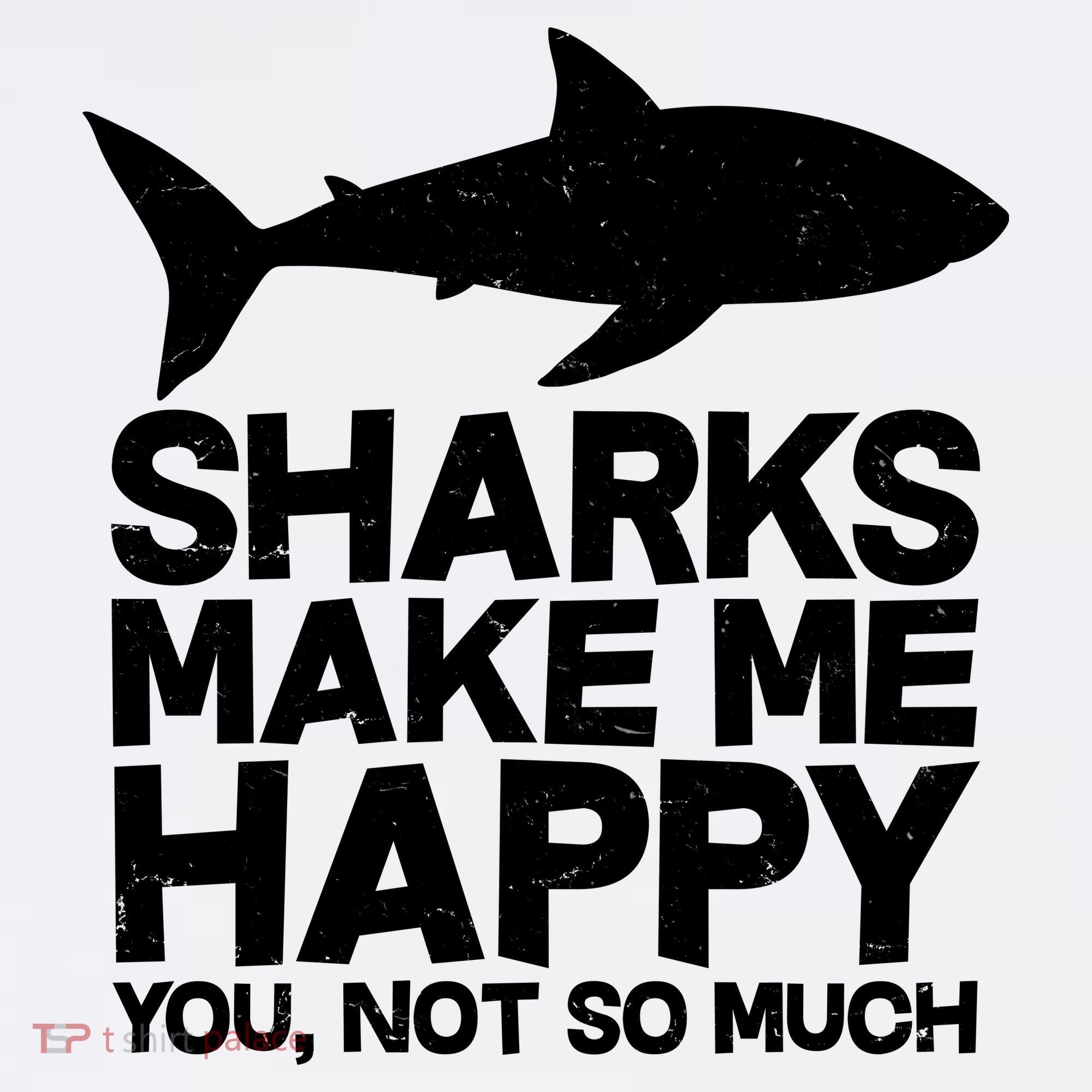Sharks Make Me Happy You Not So Much Mousepad