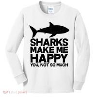 Sharks Make Me Happy You Not So Much Kids Long Sleeve Shirt thumb 0