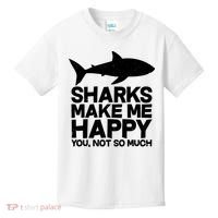 Sharks Make Me Happy You Not So Much Kids T-Shirt thumb 0