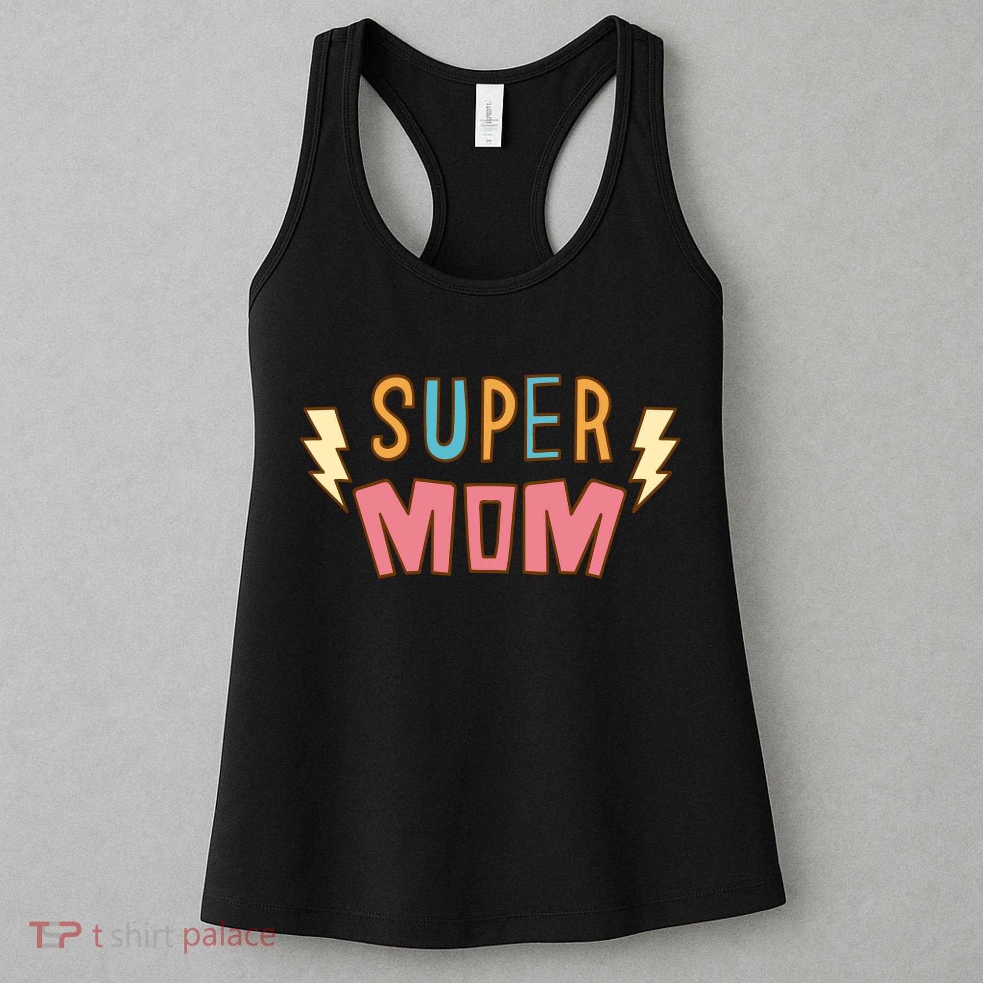 Super Mom Mothers Day Women's Tank Top