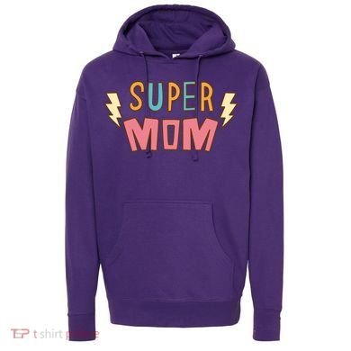 Super Mom Mothers Day Hoodie