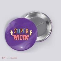 Super Mom Mothers Day Button thumb 0