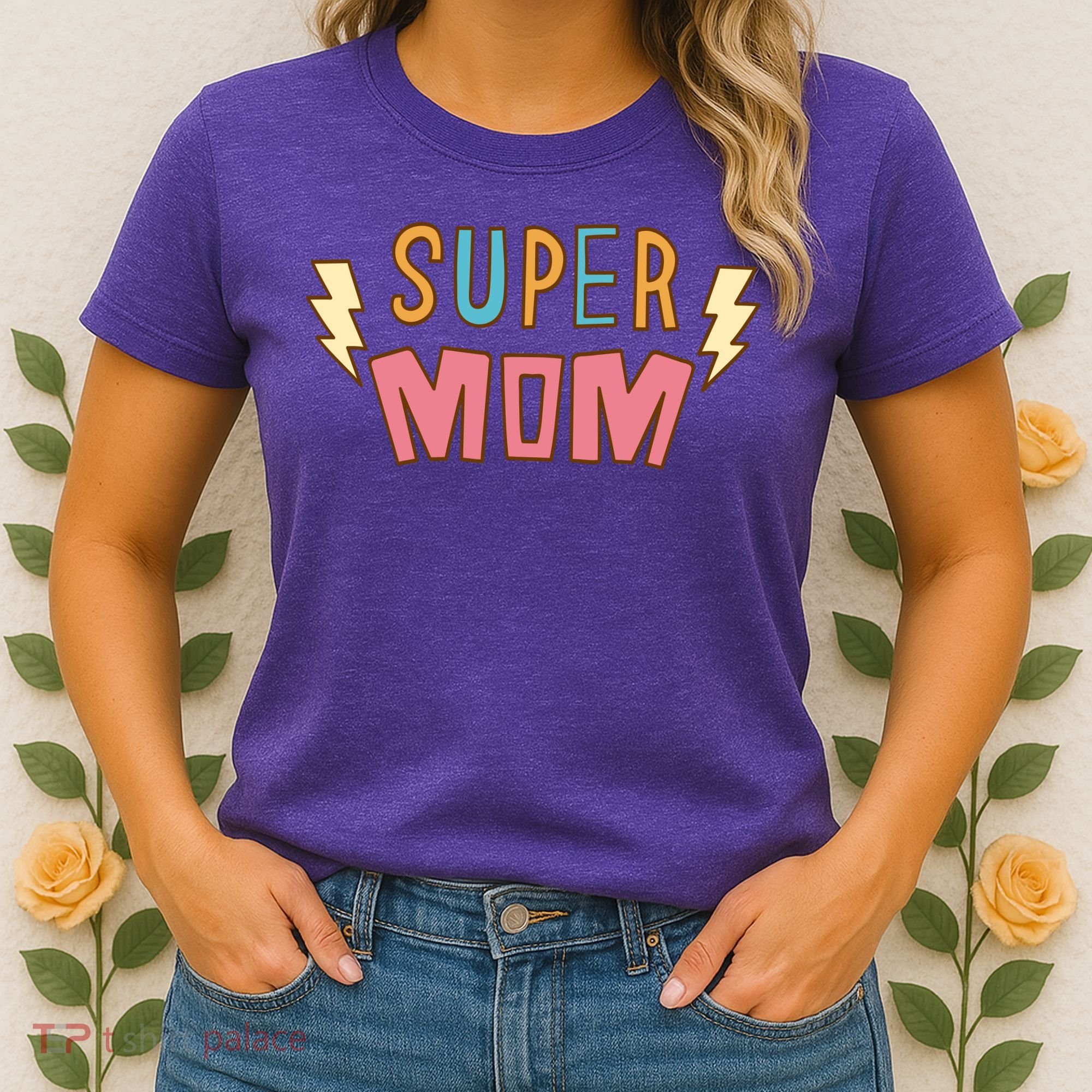 Super Mom Mothers Day Women's T-Shirt