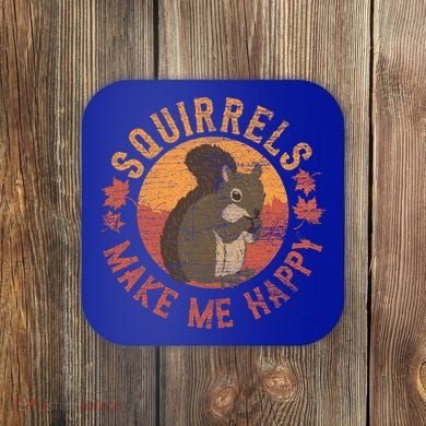 Squirrels Make Me Happy Vintage Squirrel Cute Gift Coaster