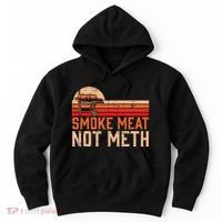 Smoke Meat Not Meth Brisket Bbq Grill Hoodie thumb 0