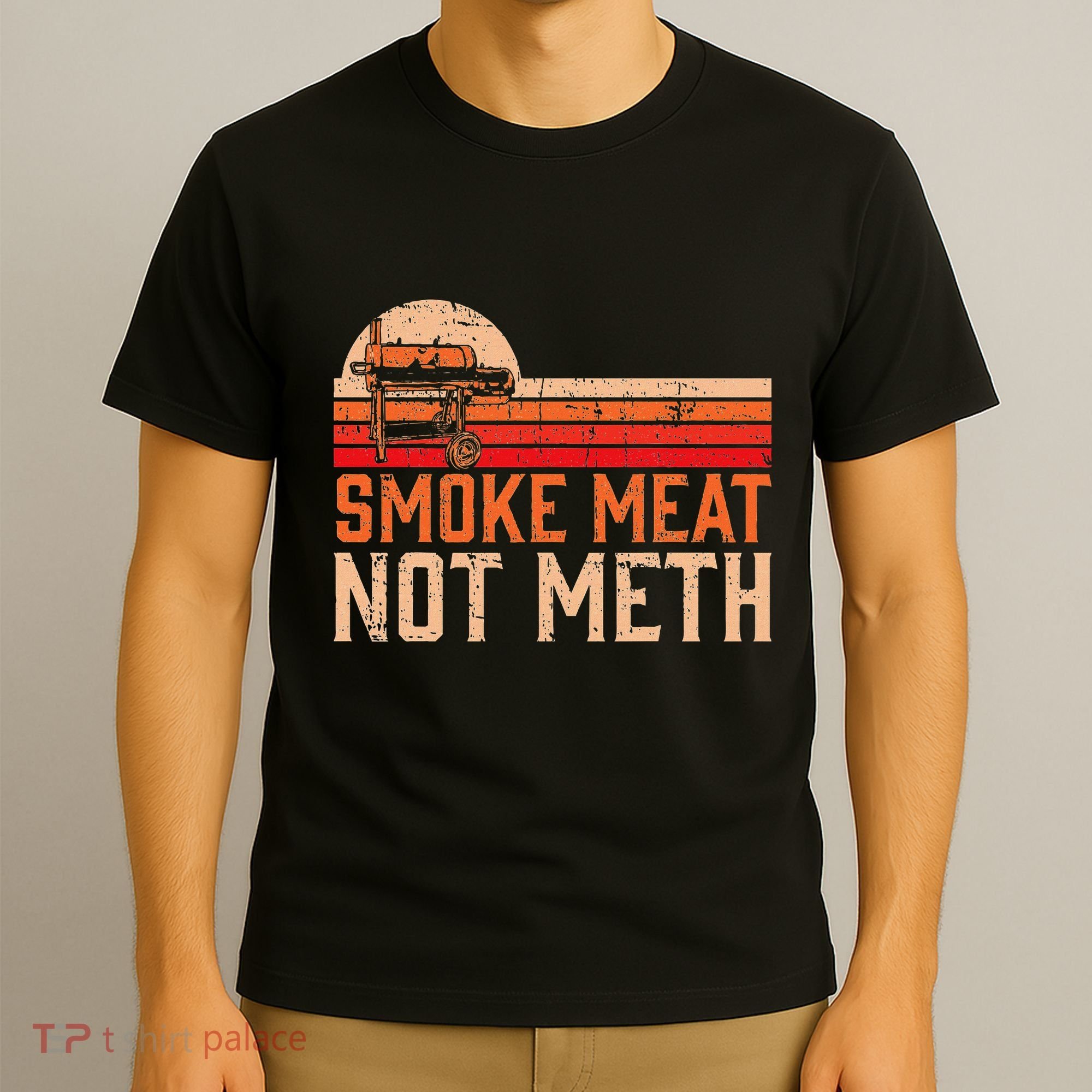 Smoke Meat Not Meth Brisket Bbq Grill T-Shirt
