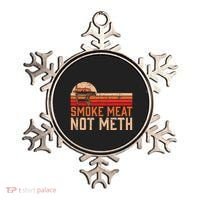 Smoke Meat Not Meth Brisket Bbq Grill Ornament thumb 0