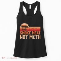 Smoke Meat Not Meth Brisket Bbq Grill Women's Tank Top thumb 0