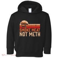 Smoke Meat Not Meth Brisket Bbq Grill Toddler Hoodie thumb 0