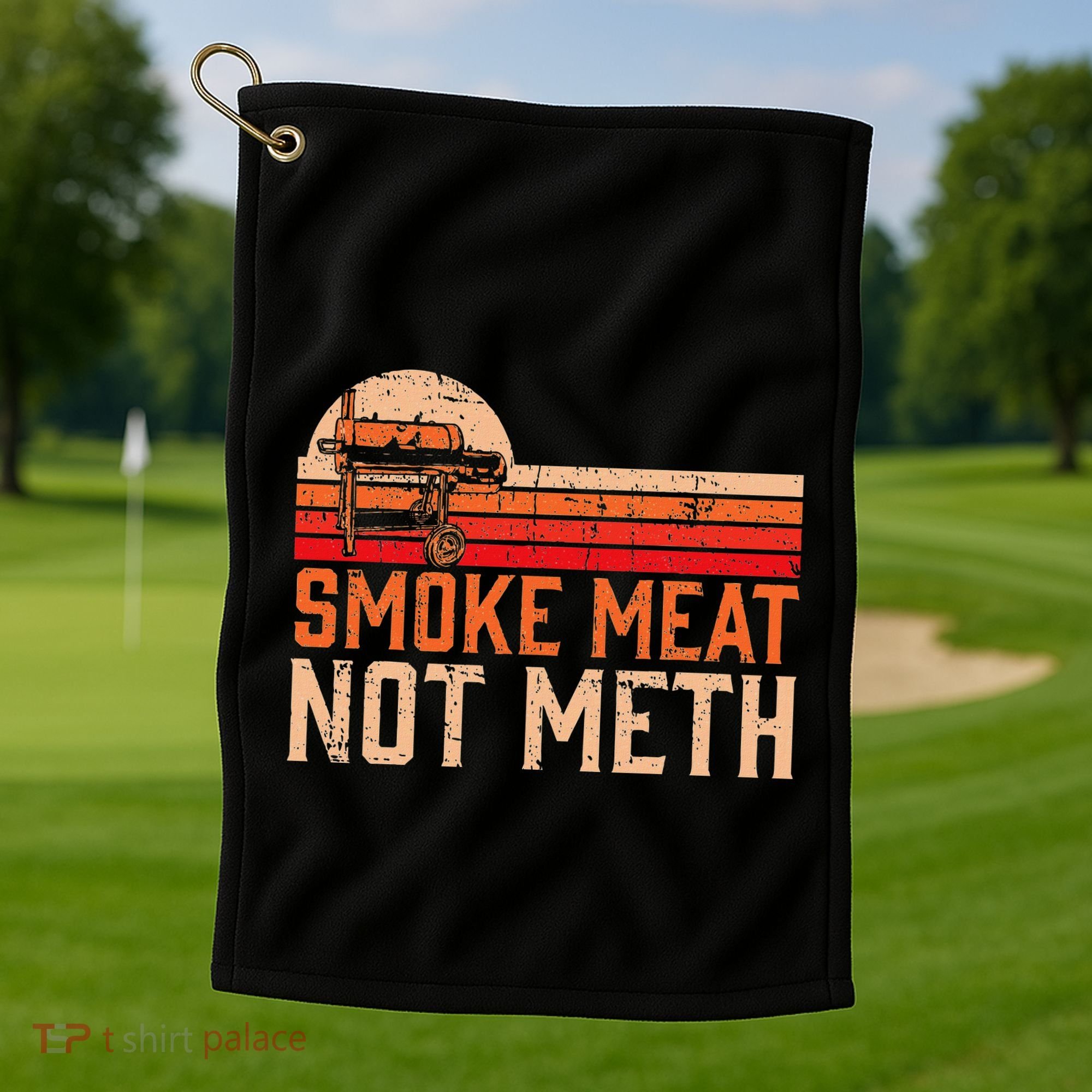 Smoke Meat Not Meth Brisket Bbq Grill Golf Towel
