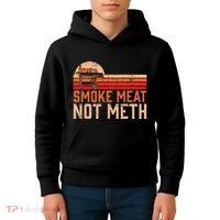 Smoke Meat Not Meth Brisket Bbq Grill Kids Hoodie thumb 4