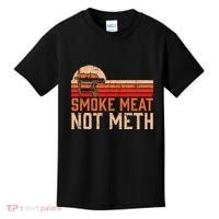 Smoke Meat Not Meth Brisket Bbq Grill Kids T-Shirt thumb 0