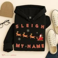 Sleigh My Name Christmas Hoodie thumb 4