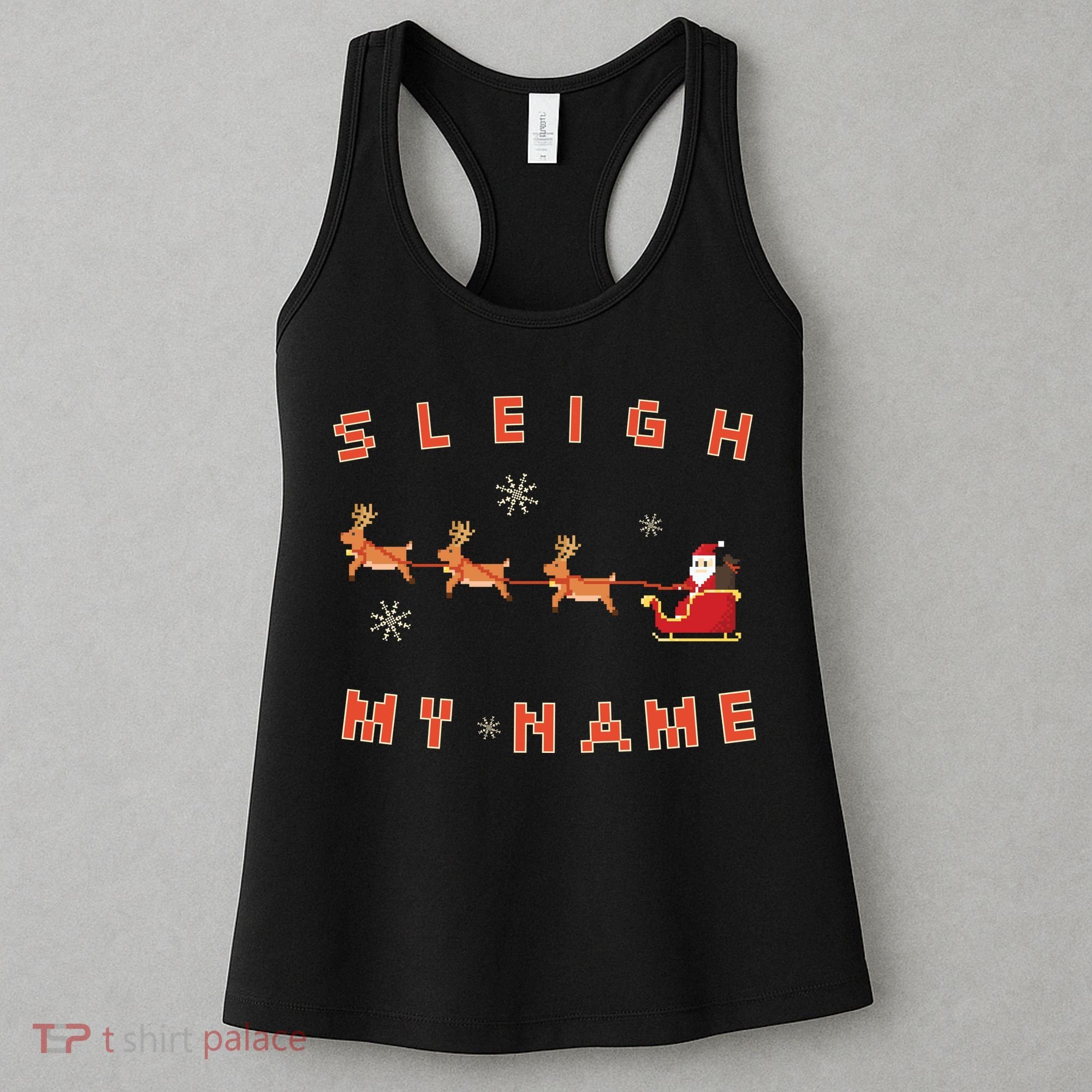 Sleigh My Name Christmas Women's Tank Top
