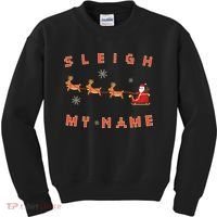 Sleigh My Name Christmas Kids Sweatshirt thumb 0