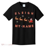 Sleigh My Name Christmas Kids T-Shirt thumb 0