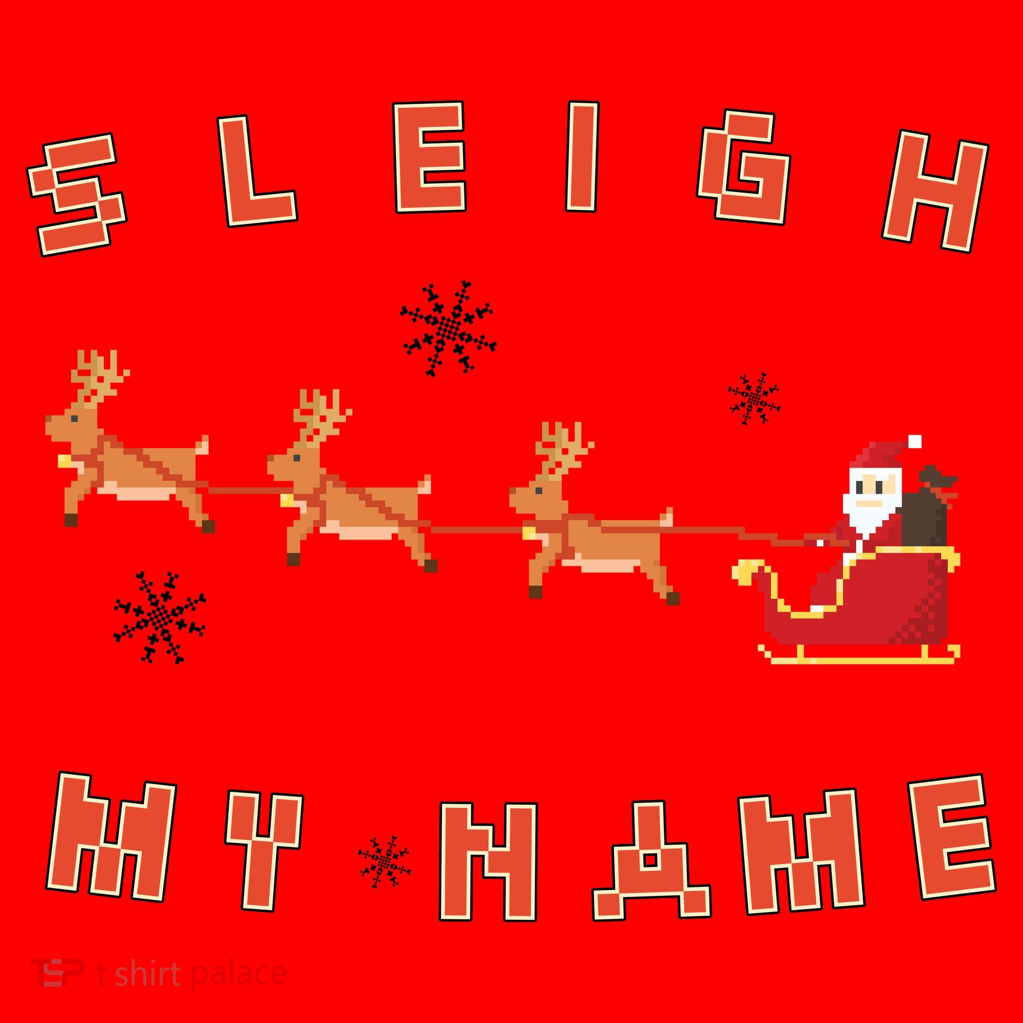 Sleigh My Name Christmas Santa Hat