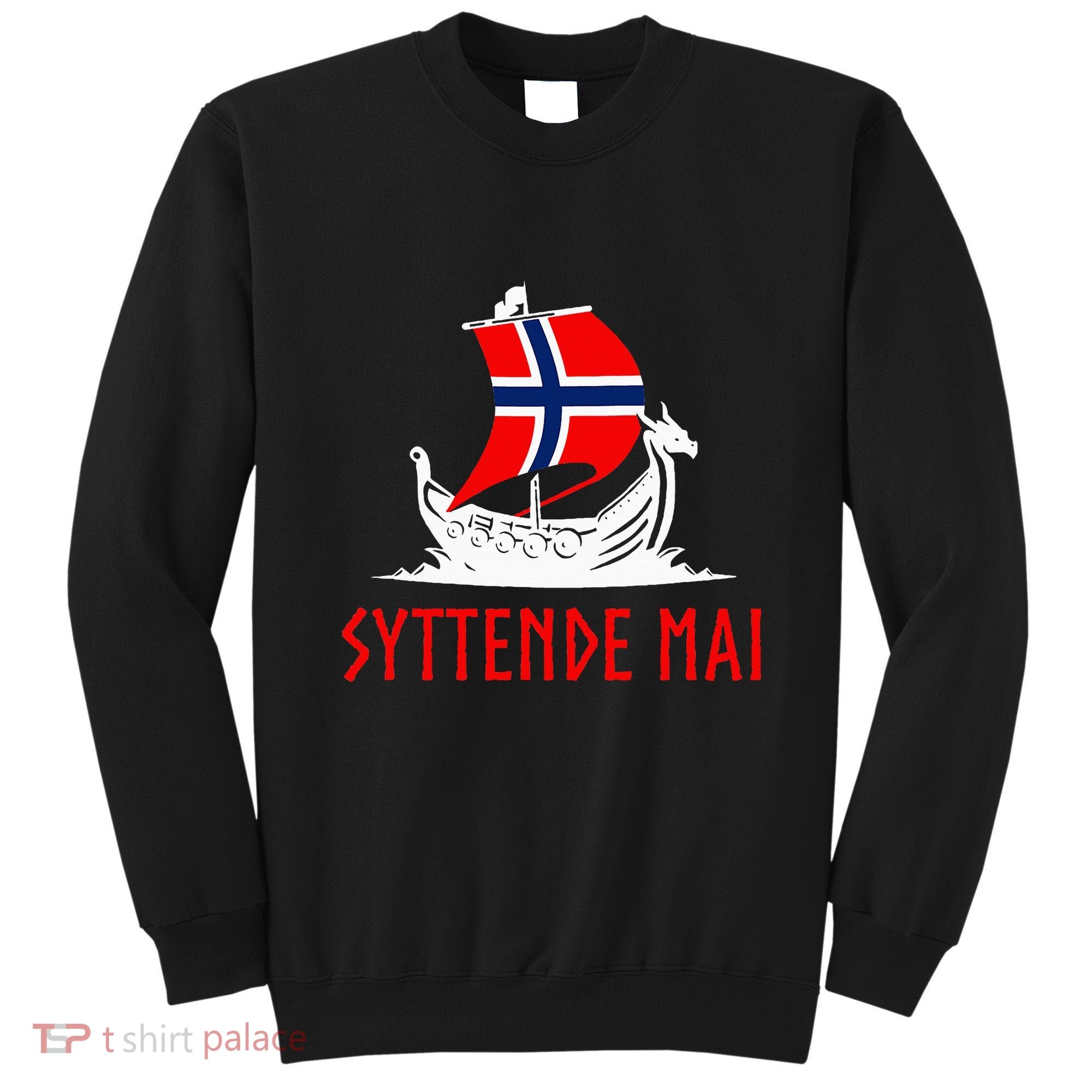 Syttende Mai Norwegian Norway Sweatshirt