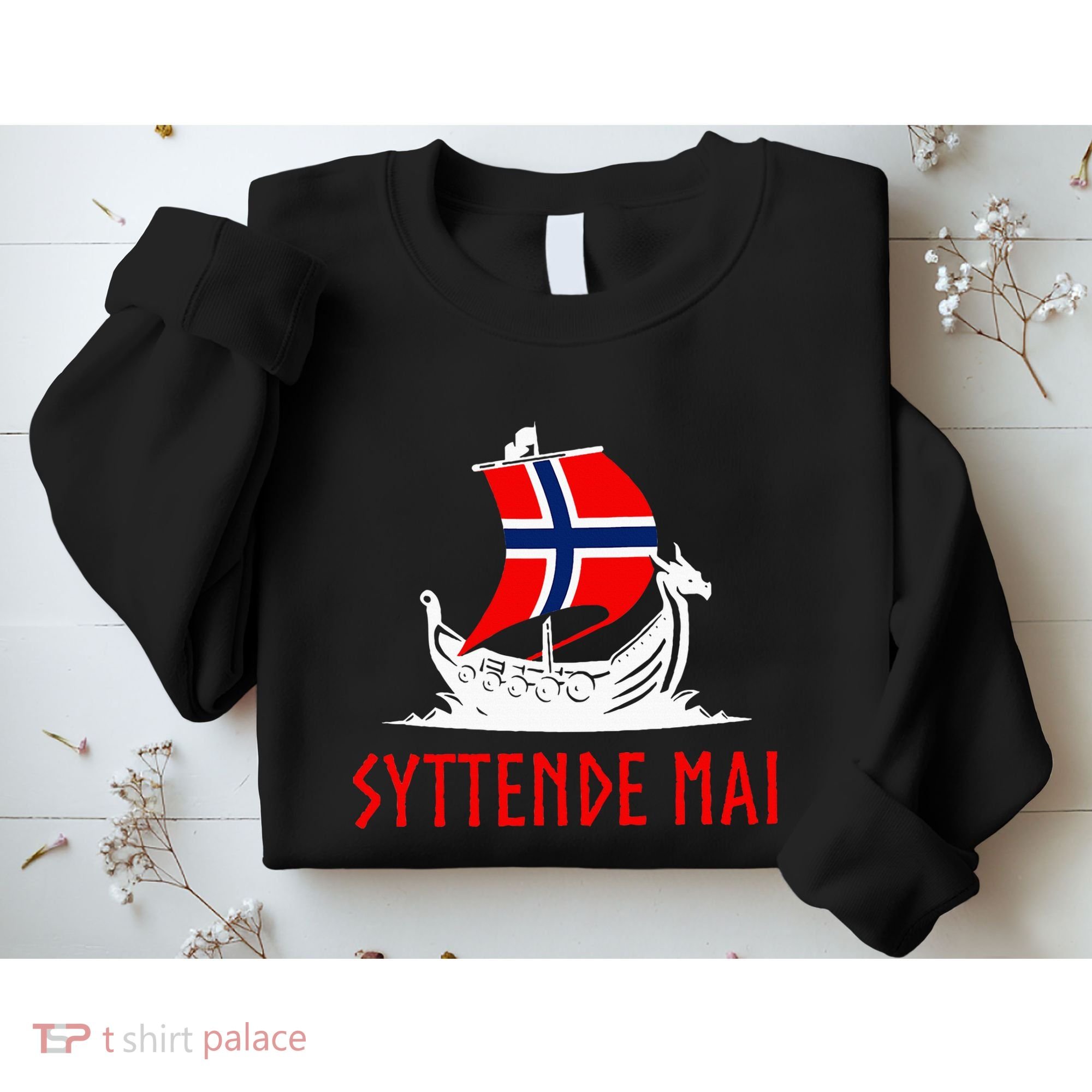 Syttende Mai Norwegian Norway Sweatshirt