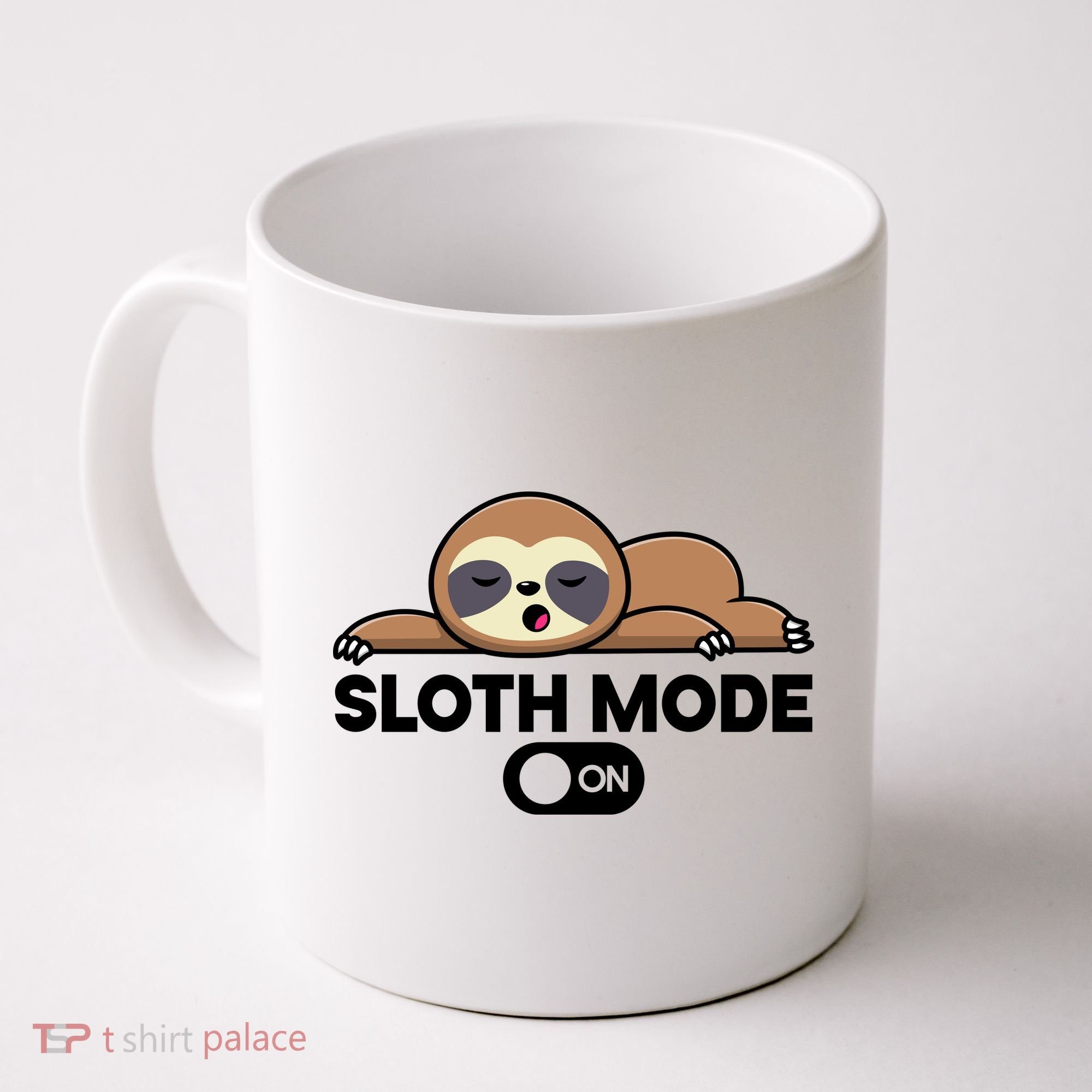 Sloth Mode On Funny Lazy Coffee Mug