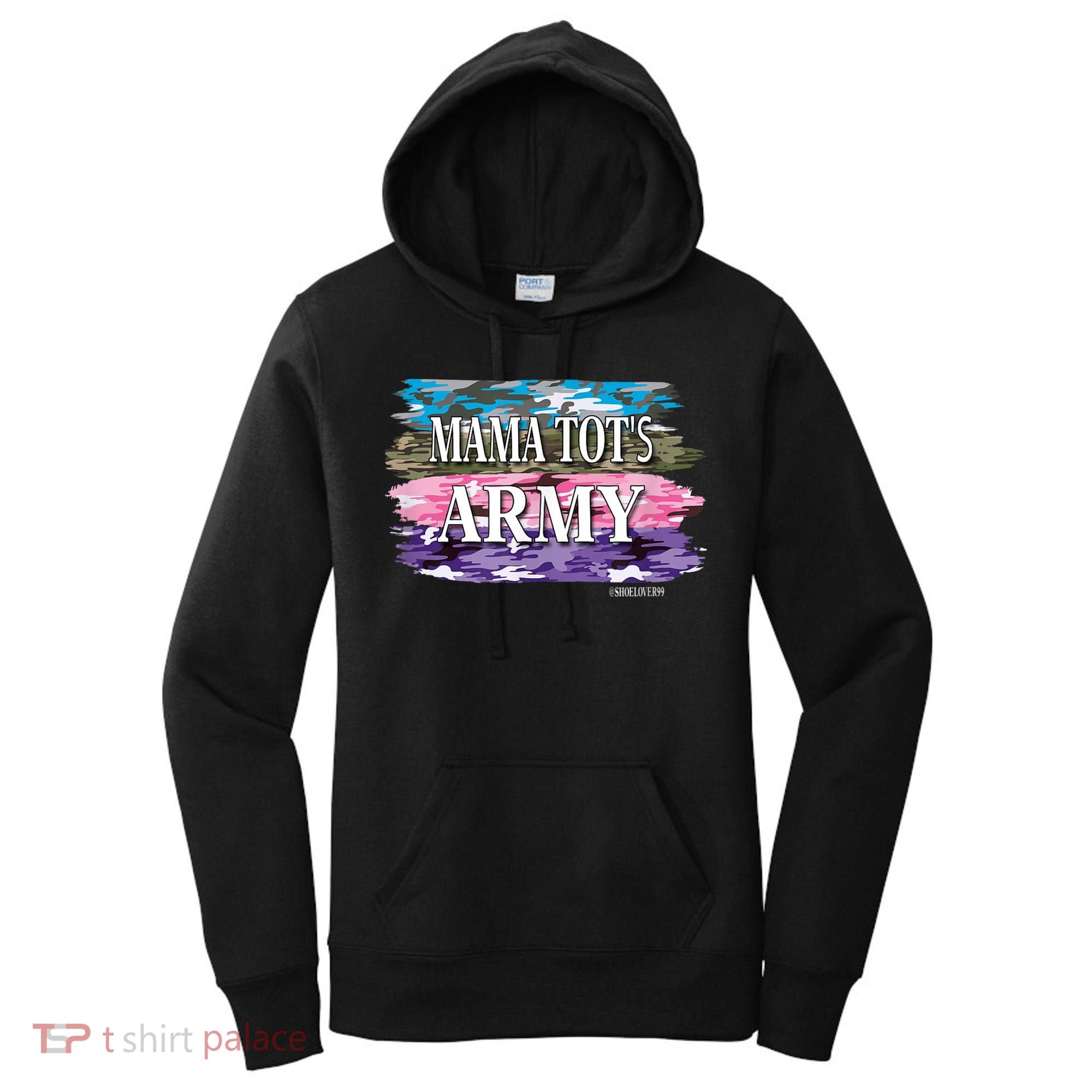 Shoelover99 Merch Ophelia Mama Tot's Army Women's Hoodie