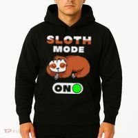 Sloth Mode On Sloth Mode On Hoodie thumb 2
