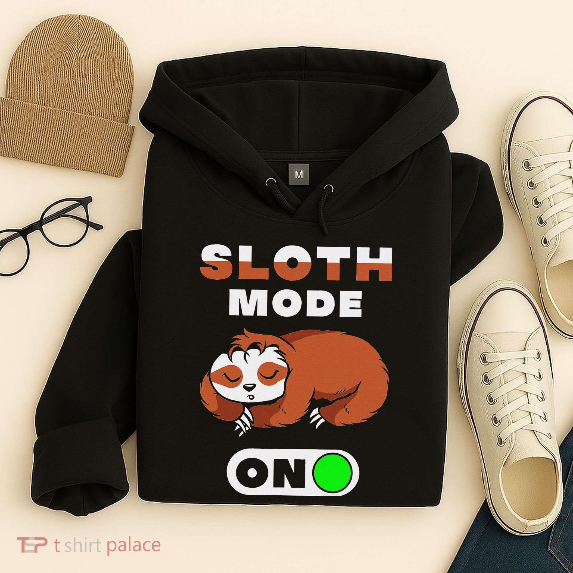 Sloth Mode On Sloth Mode On Hoodie