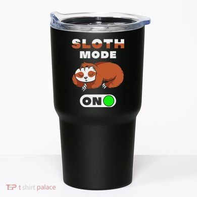 Sloth Mode On Sloth Mode On Tumbler