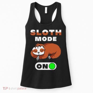 Sloth Mode On Sloth Mode On Women's Tank Top