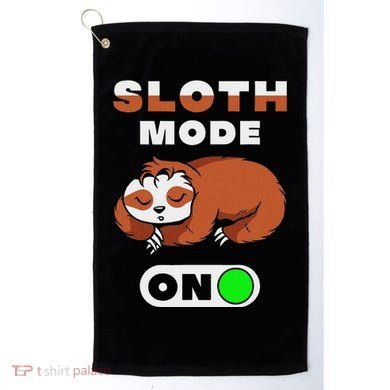 Sloth Mode On Sloth Mode On Golf Towel