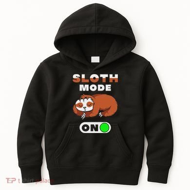 Sloth Mode On Sloth Mode On Kids Hoodie