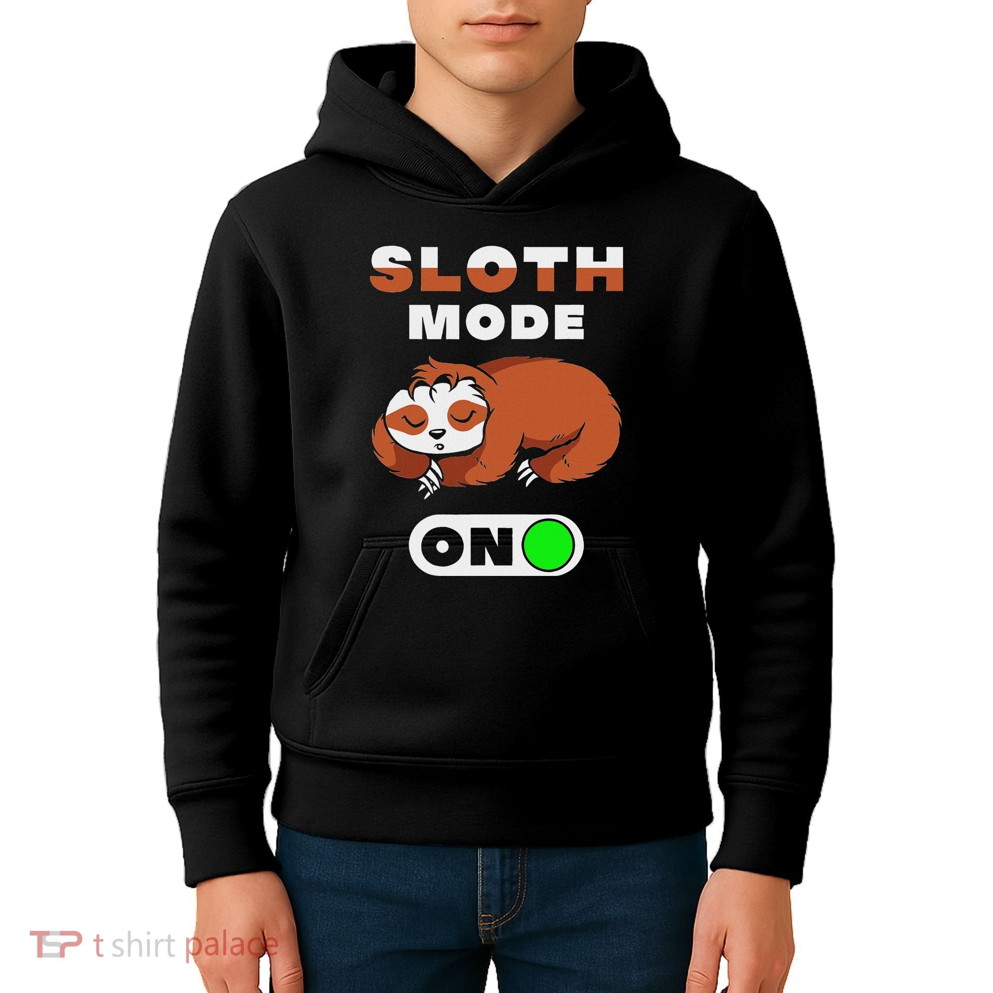 Sloth Mode On Sloth Mode On Kids Hoodie