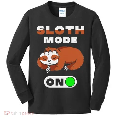 Sloth Mode On Sloth Mode On Kids Long Sleeve Shirt