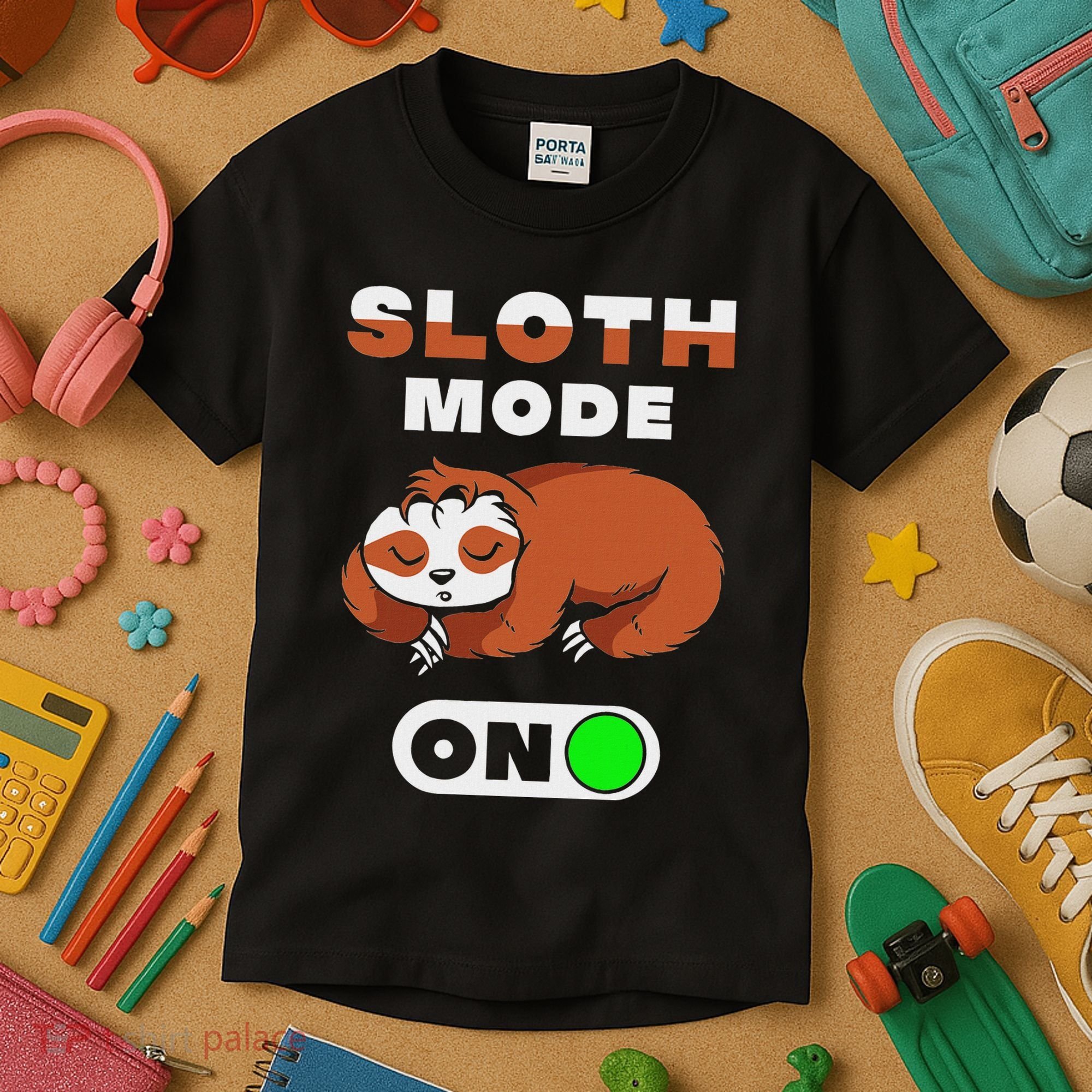 Sloth Mode On Sloth Mode On Kids T-Shirt
