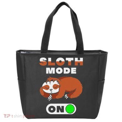 Sloth Mode On Sloth Mode On Tote Bag