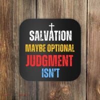 Salvation Maybe Optional Judgment Isn’t Christian Coaster thumb 0