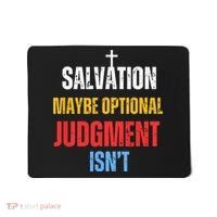 Salvation Maybe Optional Judgment Isn’t Christian Mousepad thumb 0