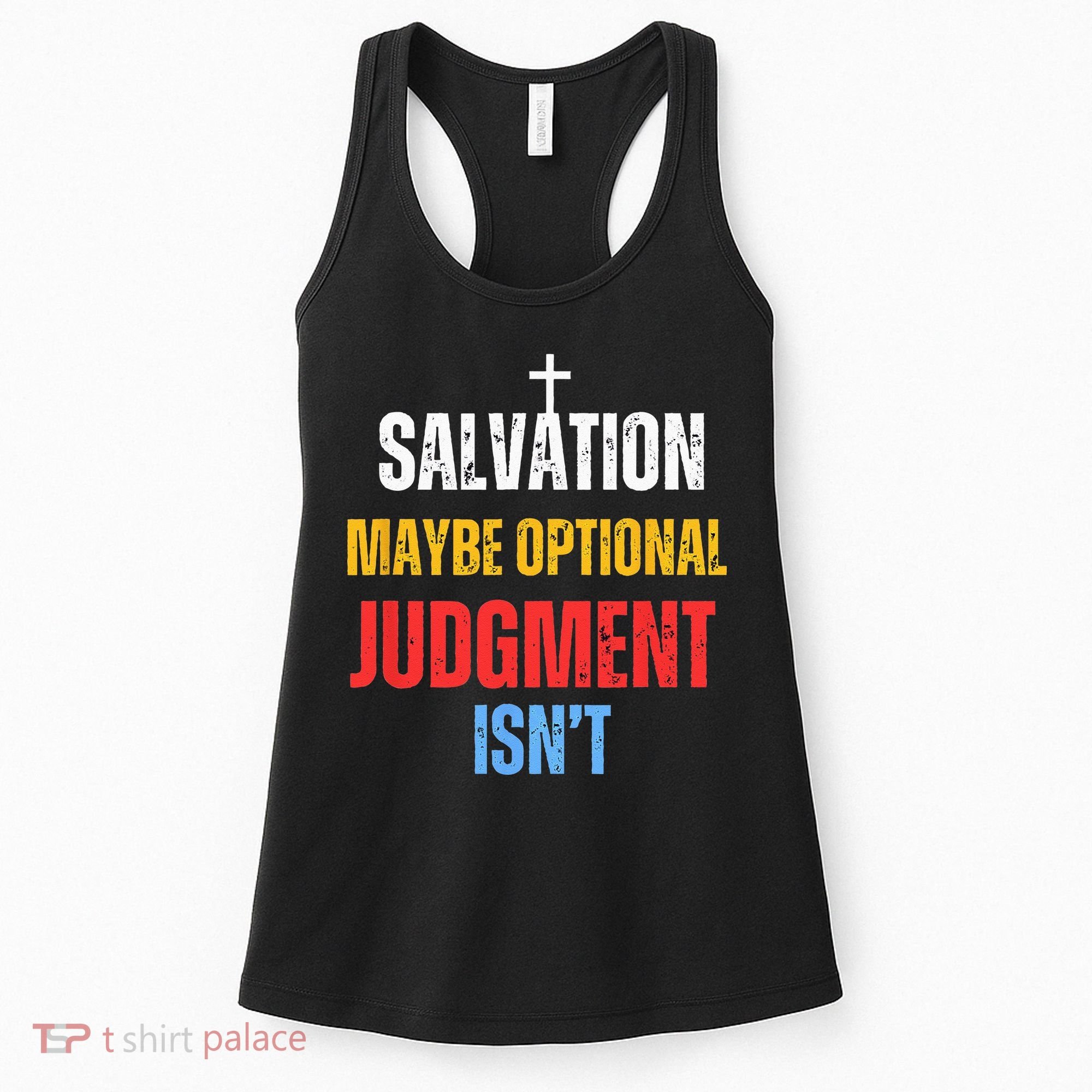 Salvation Maybe Optional Judgment Isn’t Christian Women's Tank Top