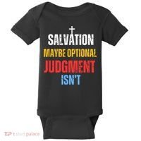 Salvation Maybe Optional Judgment Isn’t Christian Baby Bodysuit thumb 0