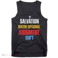 Salvation Maybe Optional Judgment Isn’t Christian Tank Top thumb 0