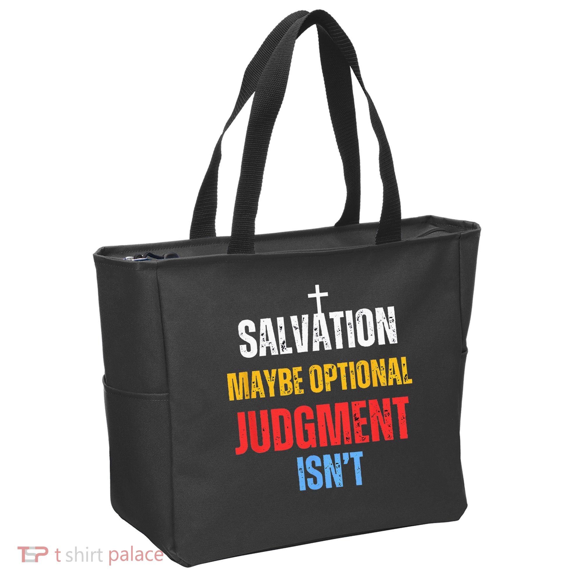Salvation Maybe Optional Judgment Isn’t Christian Tote Bag
