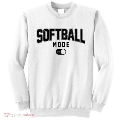Softball Mode On Sweatshirt